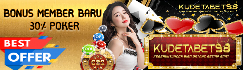 PROMO BONUS MEMBER BARU 30% POKER